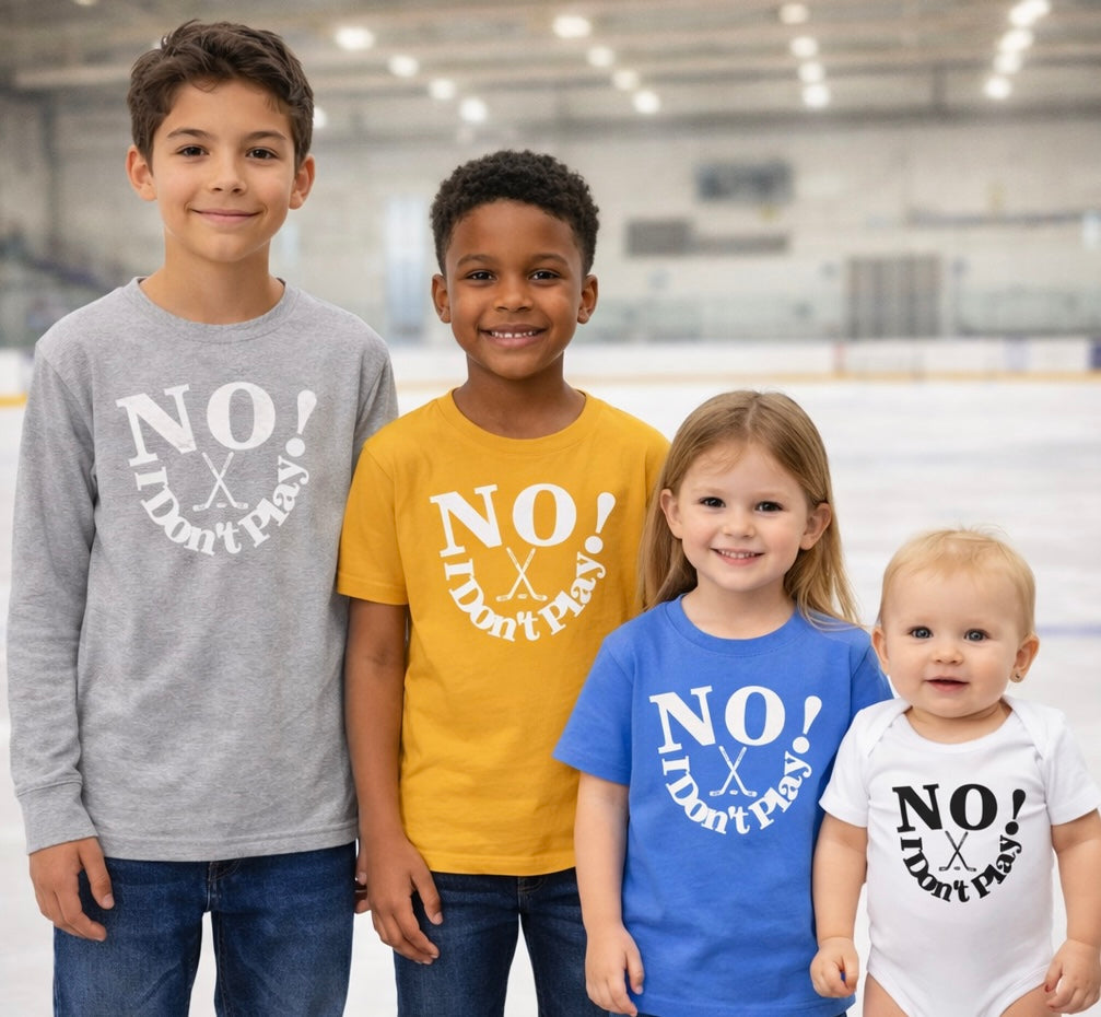 NO! I Don't Play.. Hockey: Baby, Toddler, & Youth Wear