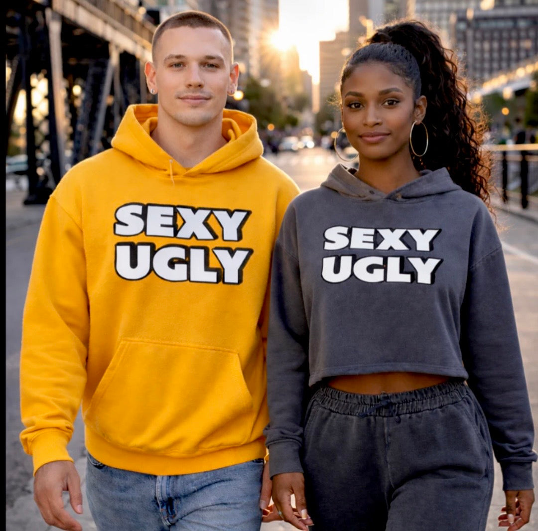 Sexy Ugly: Crop Top, Hoodie, and Classic Sweatshirts