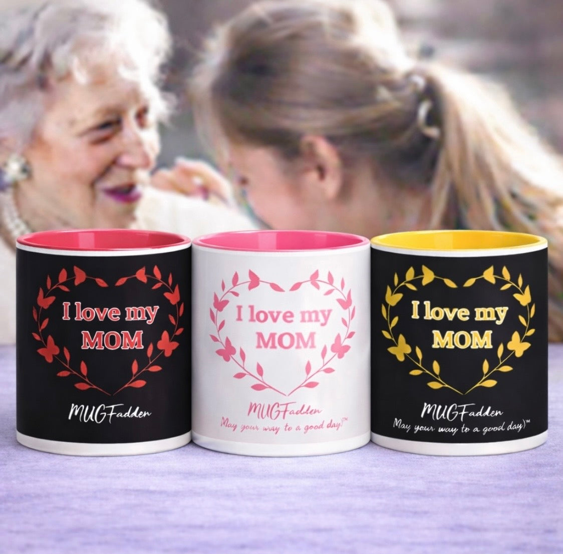 MUGFadden: I love my Mom Mugs